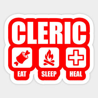 CLERIC Eat Sleep Heal Sticker